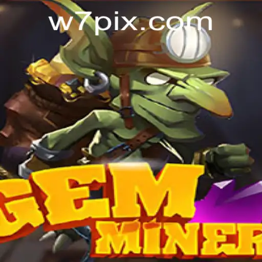 GemMiner: Descubra o Mundo das Riquezas Virtuais com W7.GAMES